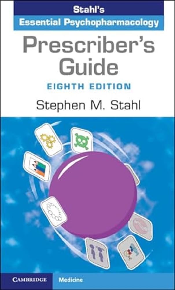Stahl's Essential Psychopharmacology