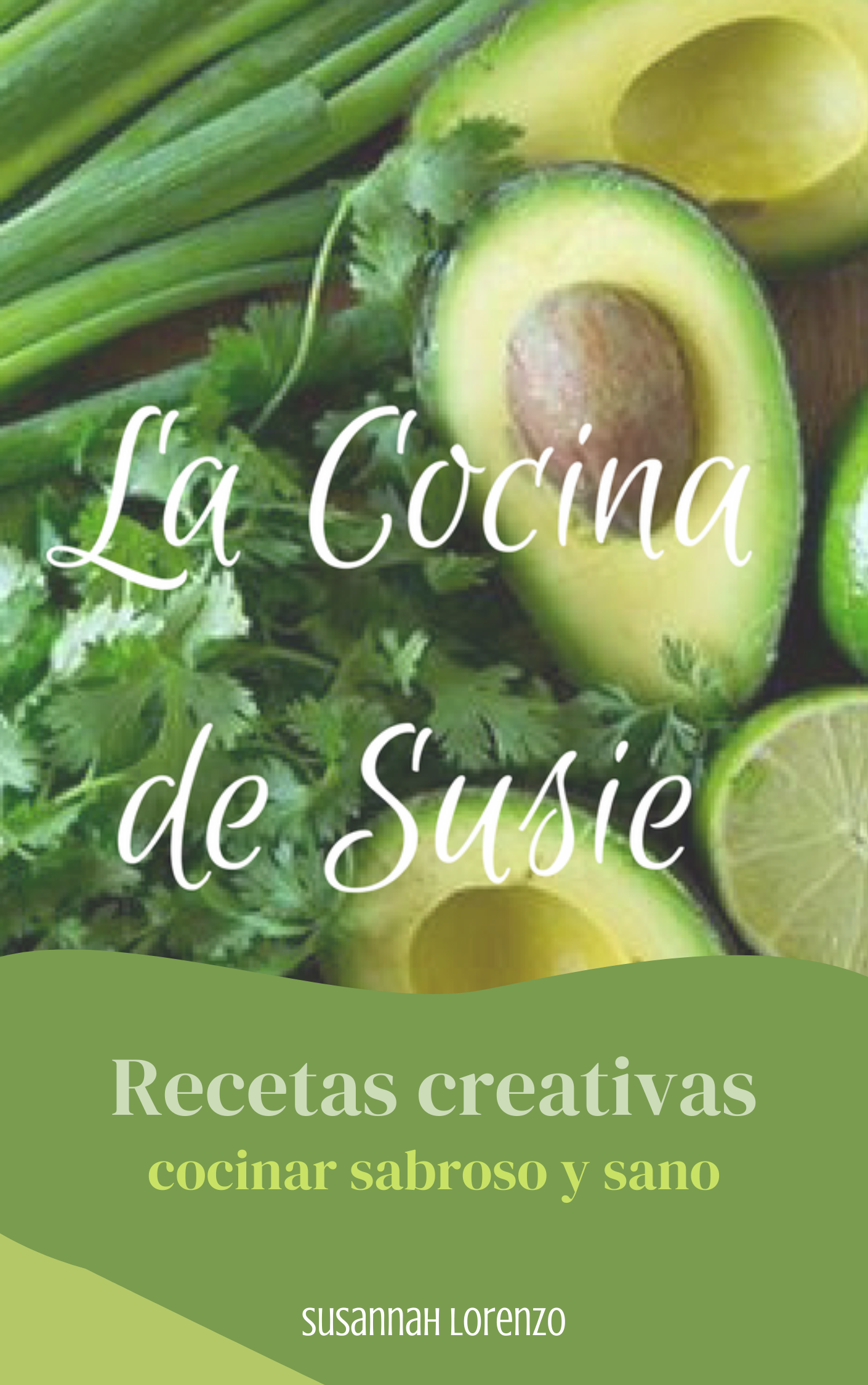 La Cocina de Susie - Libro I - ebook