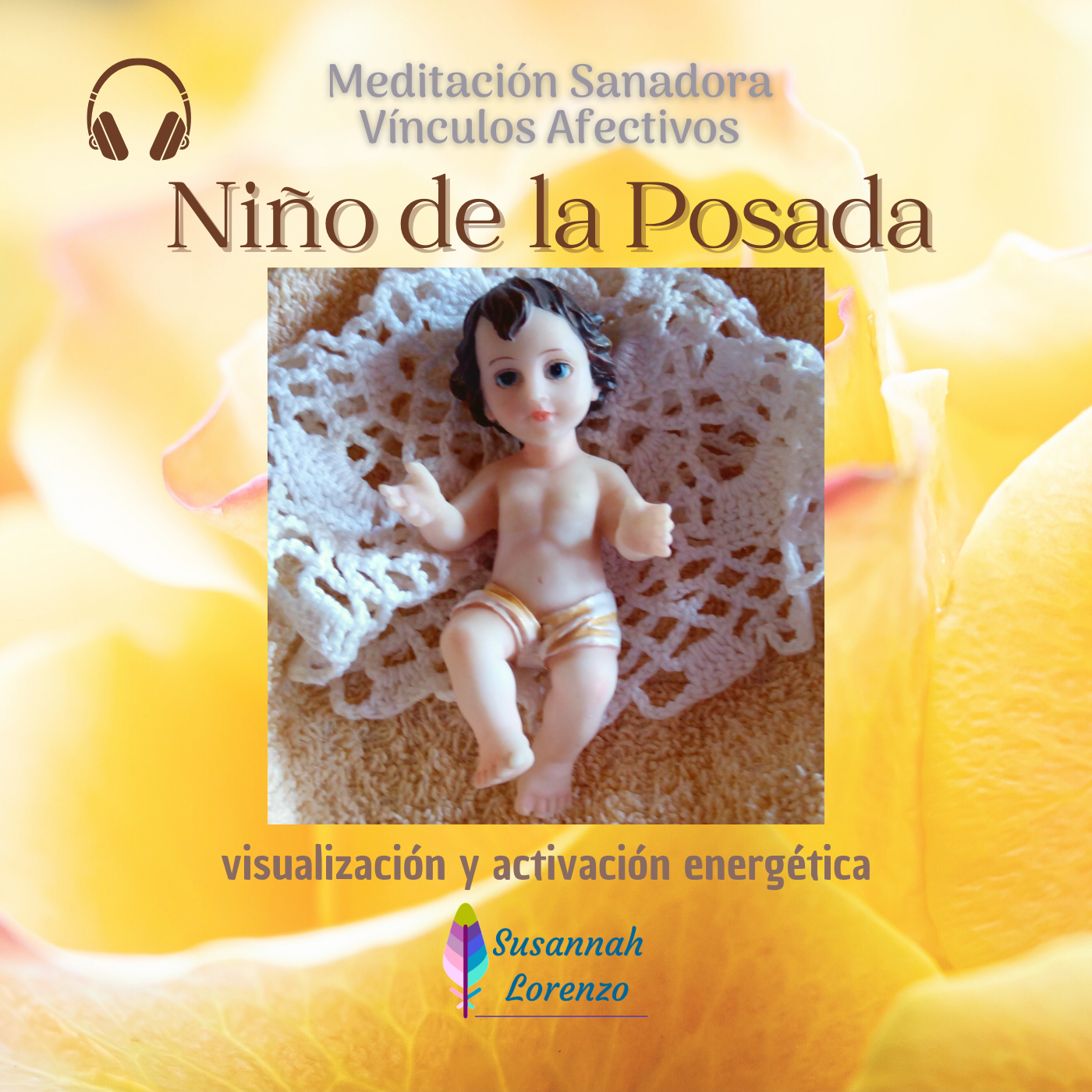 Sanación Vínculos Afectivos Niño de la Posada