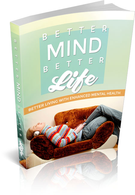 BETTER MIND BETTER LIFE MENTAL HEALTH EBOOK