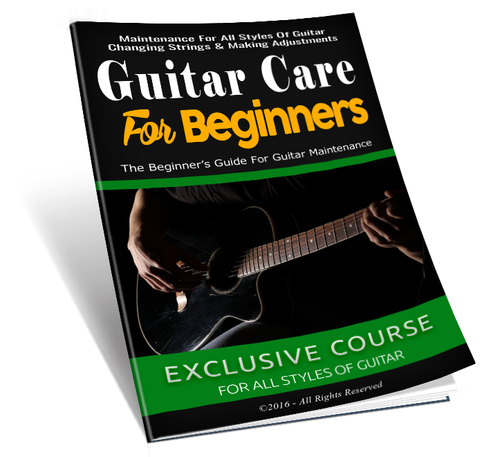 GUITAR CARE FOR BEGINNERS EBOOK