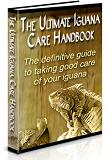 THE ULTIMATE IGUANA CARE HANDBOOK EBOOK