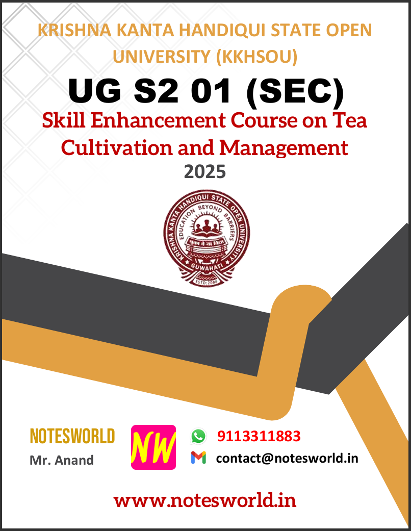 KKHSOU UG S2 01 (SEC) Skill Enhancement Course on Tea Cultivation and Management Solved Assignment 2