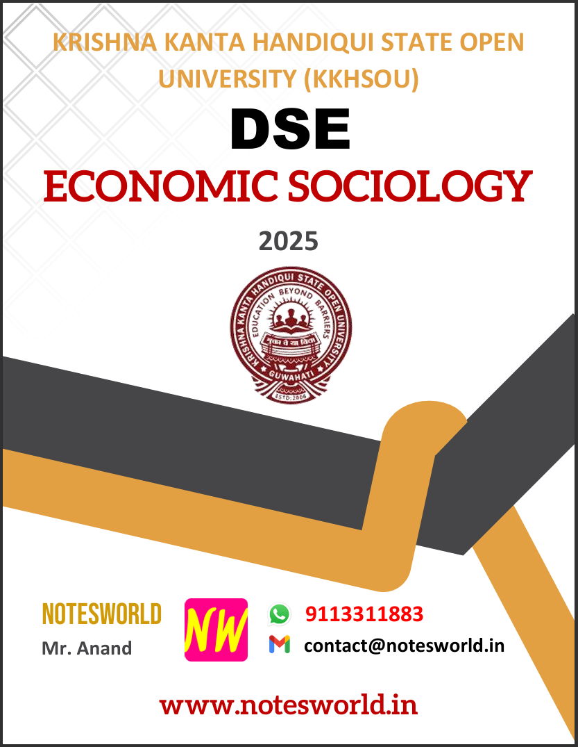KKHSOU ECONOMIC SOCIOLOGY – DSE Solved Assignment 2025