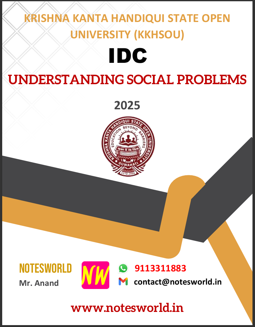 KKHSOU INTERDISCIPLINARY COURSE (IDC): UNDERSTANDING SOCIAL PROBLEMS Solved Assignment 2025