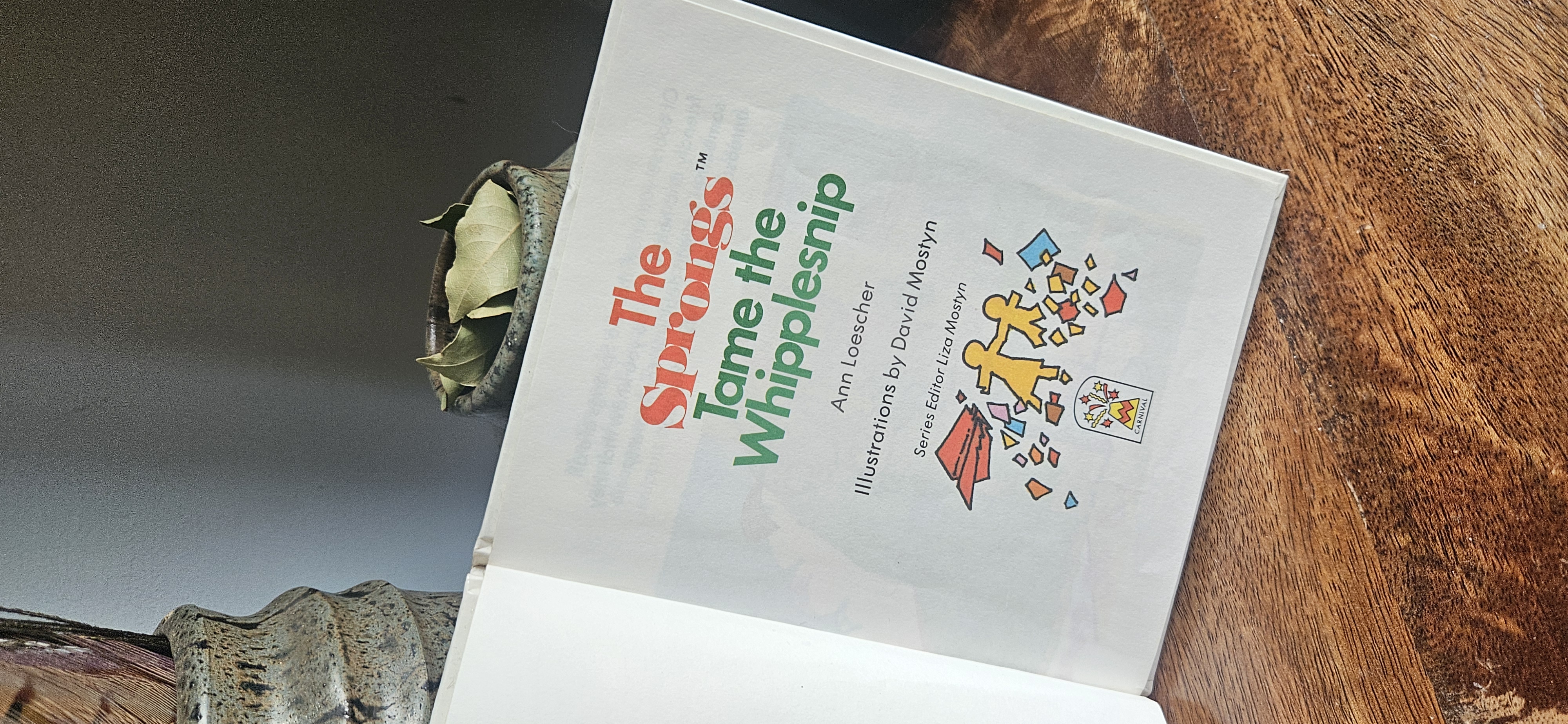 The Sprongs Tame the Wipplesnip by Ann Loescher (Hardcover, 1989)