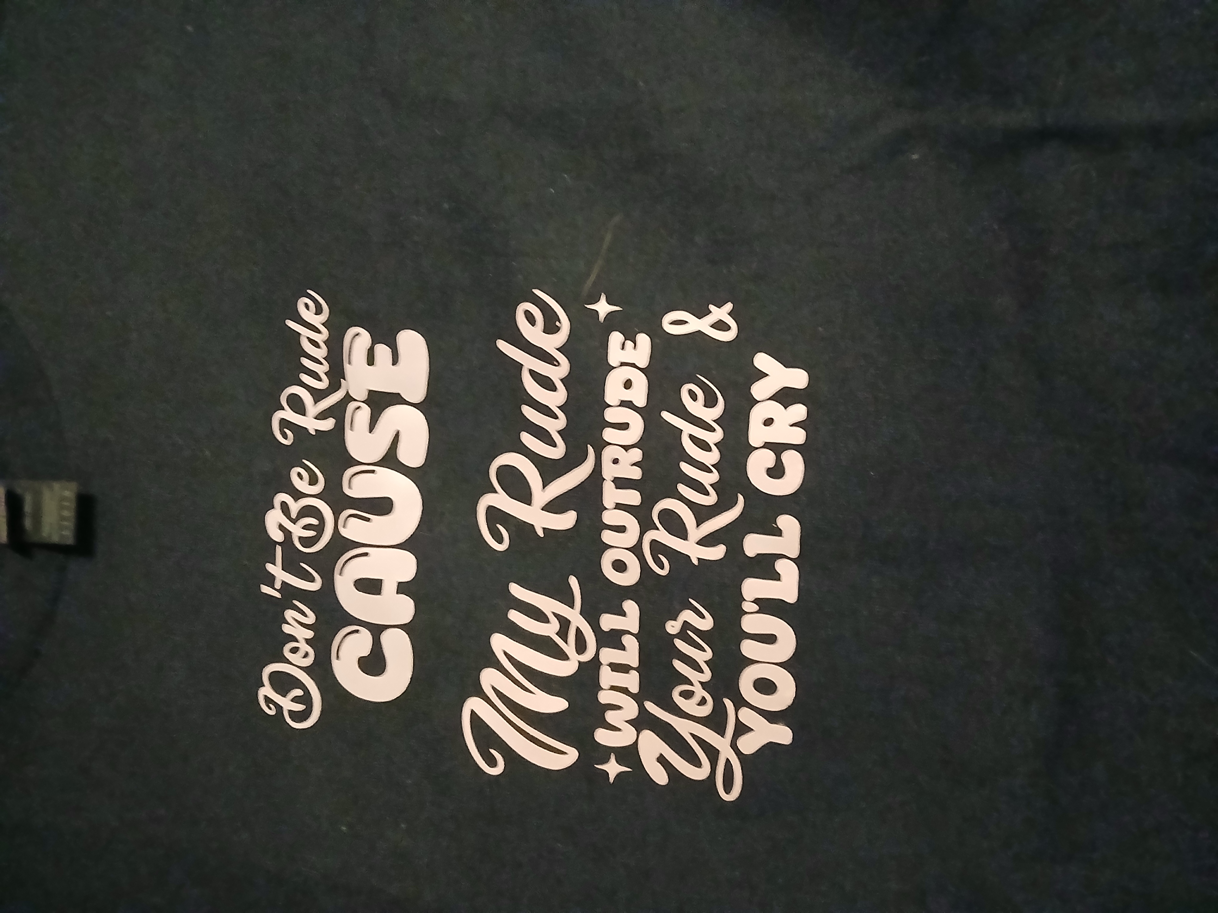 Don't be Rude Shirt