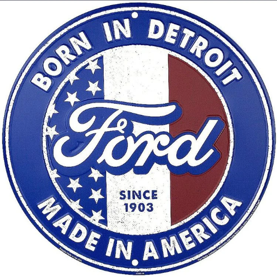 Ford Sign / Ford Detroit Signs / Born in Detroit Made in America Signs