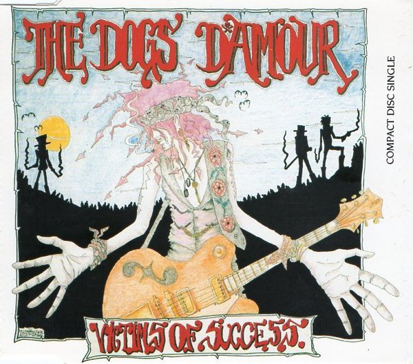 The Dogs D'Amour ‎– Victims Of Success - UK 4 Track