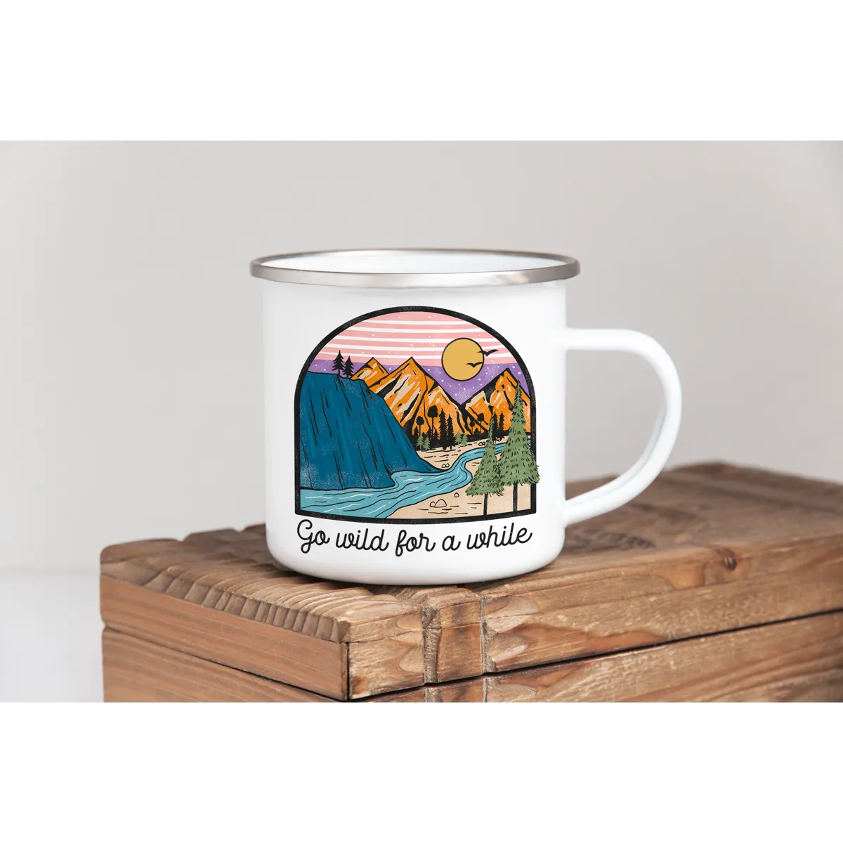 Go Wild For A While - Enamel Mug