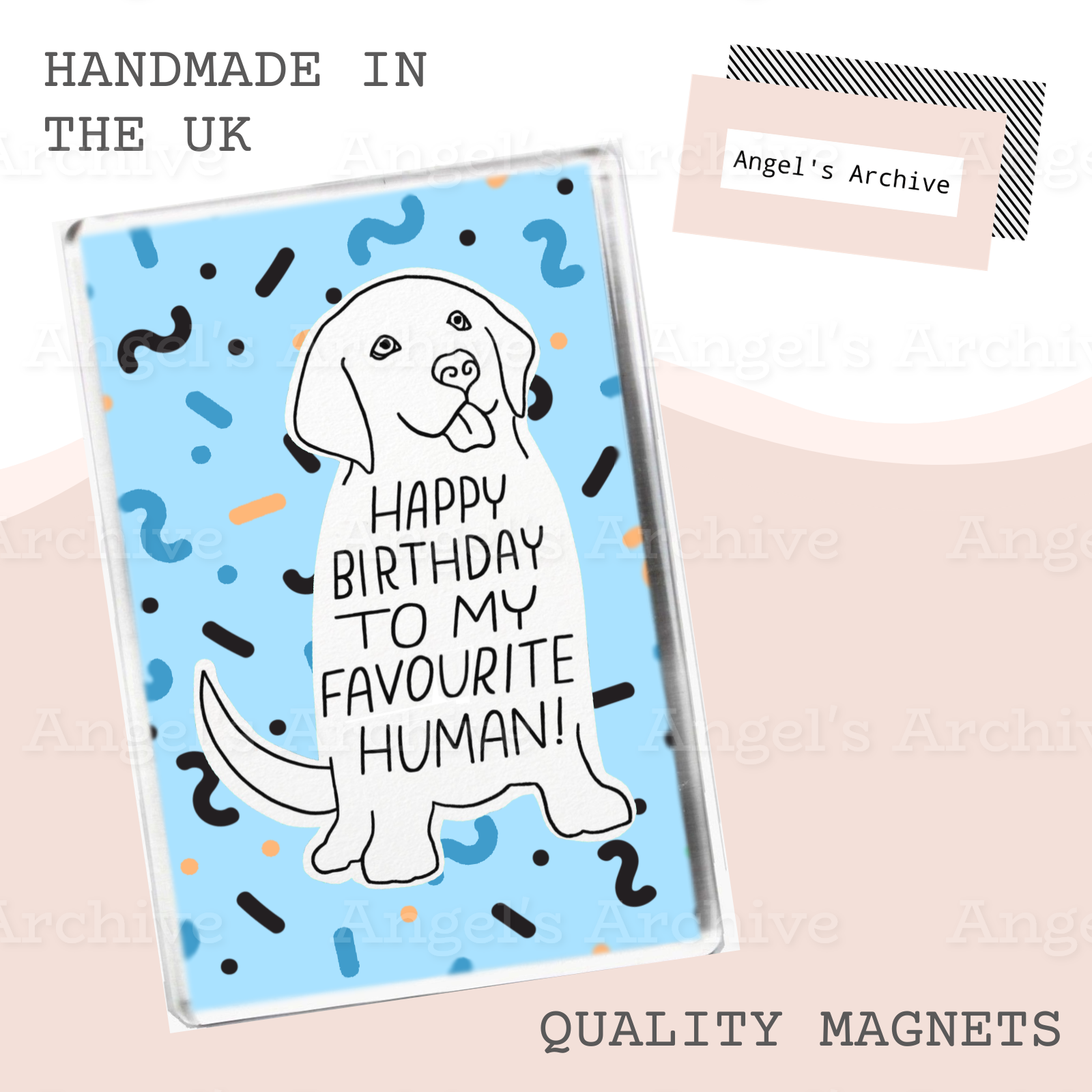 Happy Birthday From the Dog ✳ Magnet ✳ Cute Gift for Him
