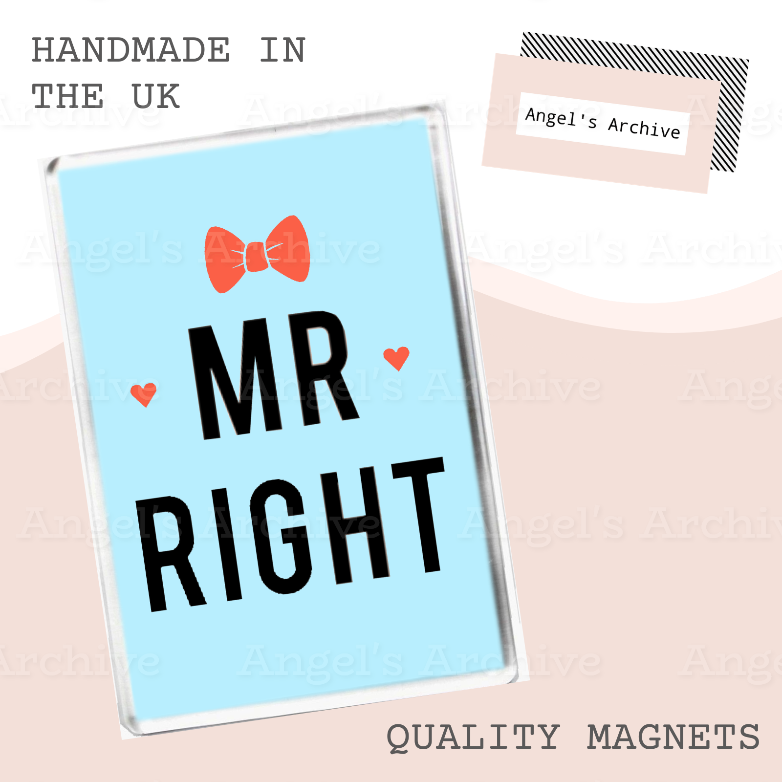 Mr Right ✳ Novelty Keepsake ✳ Magnet ✳ Gift