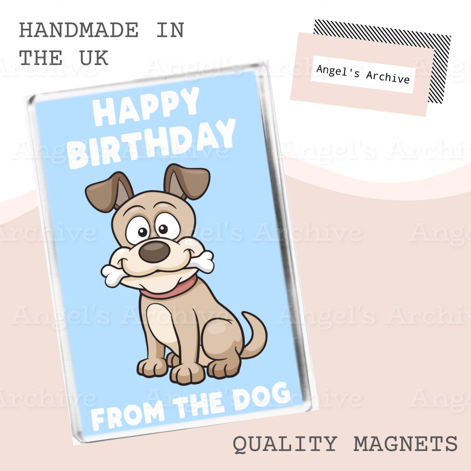 Happy Birthday From the Dog ✳ Magnet ✳ Cute Gift for Him