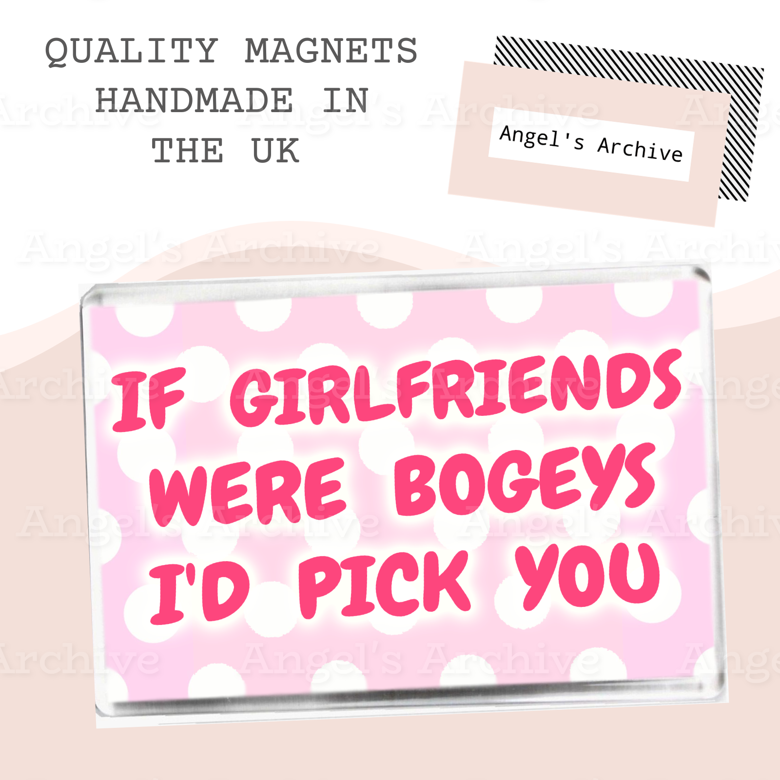 If Girlfriends Were Bogeys I'd Pick You ✳ Magnet ✳ Gift