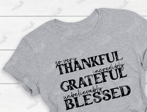 Thankful Grateful Blessed (Gray)