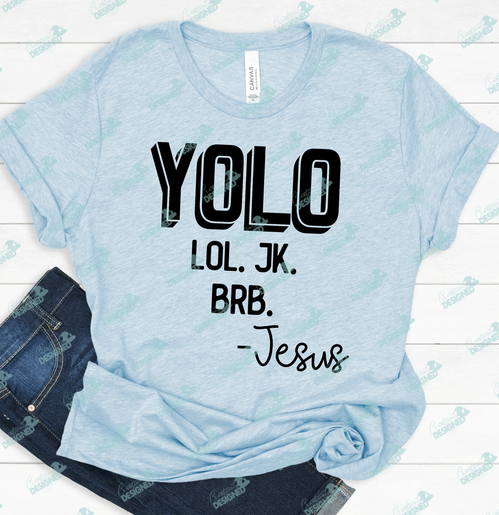 YOLO Jesus Tee