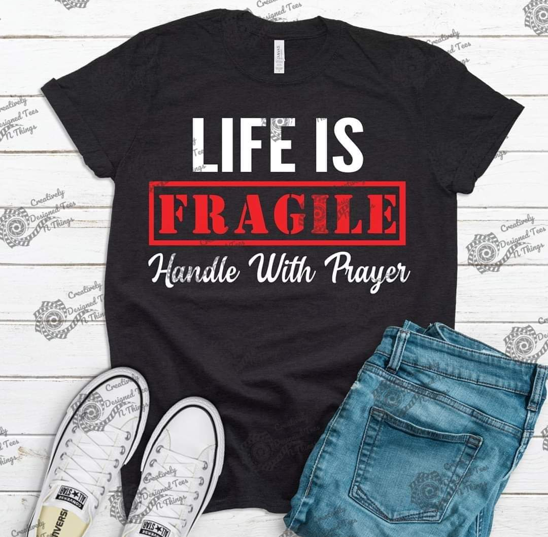 Life Is Fragile
