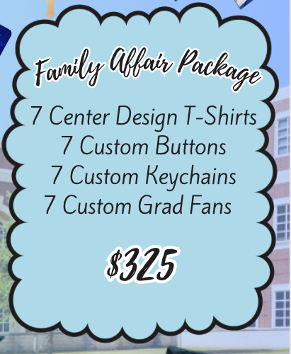 “Family Affair” Grad Package