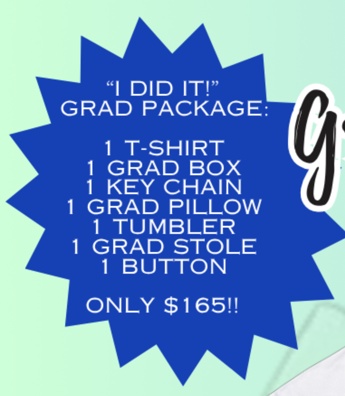 “I Did It” Grad Package