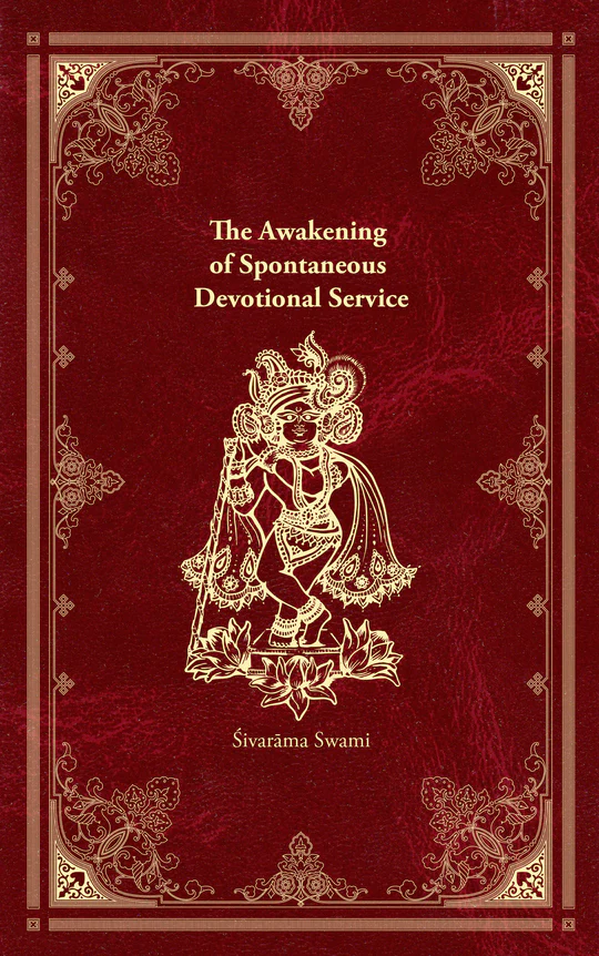 The Awakening of Spontaneous Devotional Service