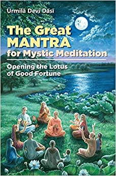 The Great Mantra for Mystic Meditation: Opening the Lotus of Good Fortune