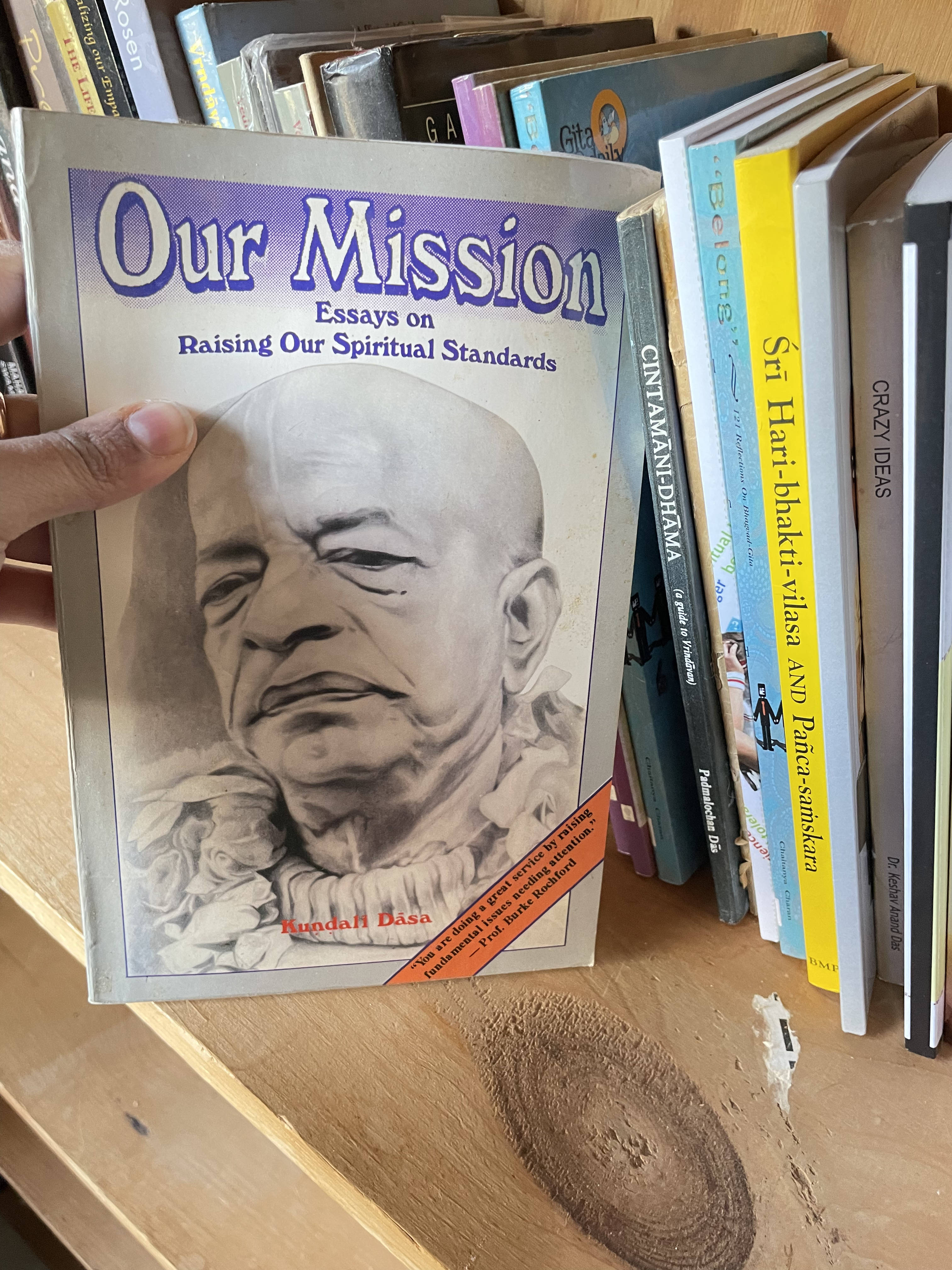 Our mission: Essays on Raising our Spiritual Standards (old edition, single book)
