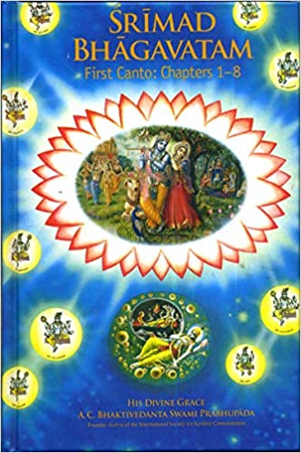 Srimad Bhagavatam First Canto (Chapters 1-8)