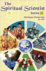 The Spiritual Scientist Series II