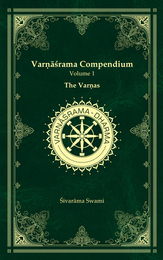 Varnasrama compendium (Vol. 1)- The Varnas