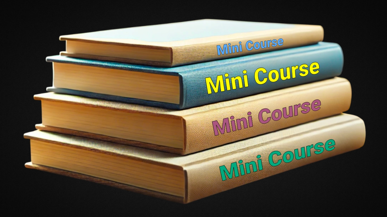 Mini Course - 4 courses combo