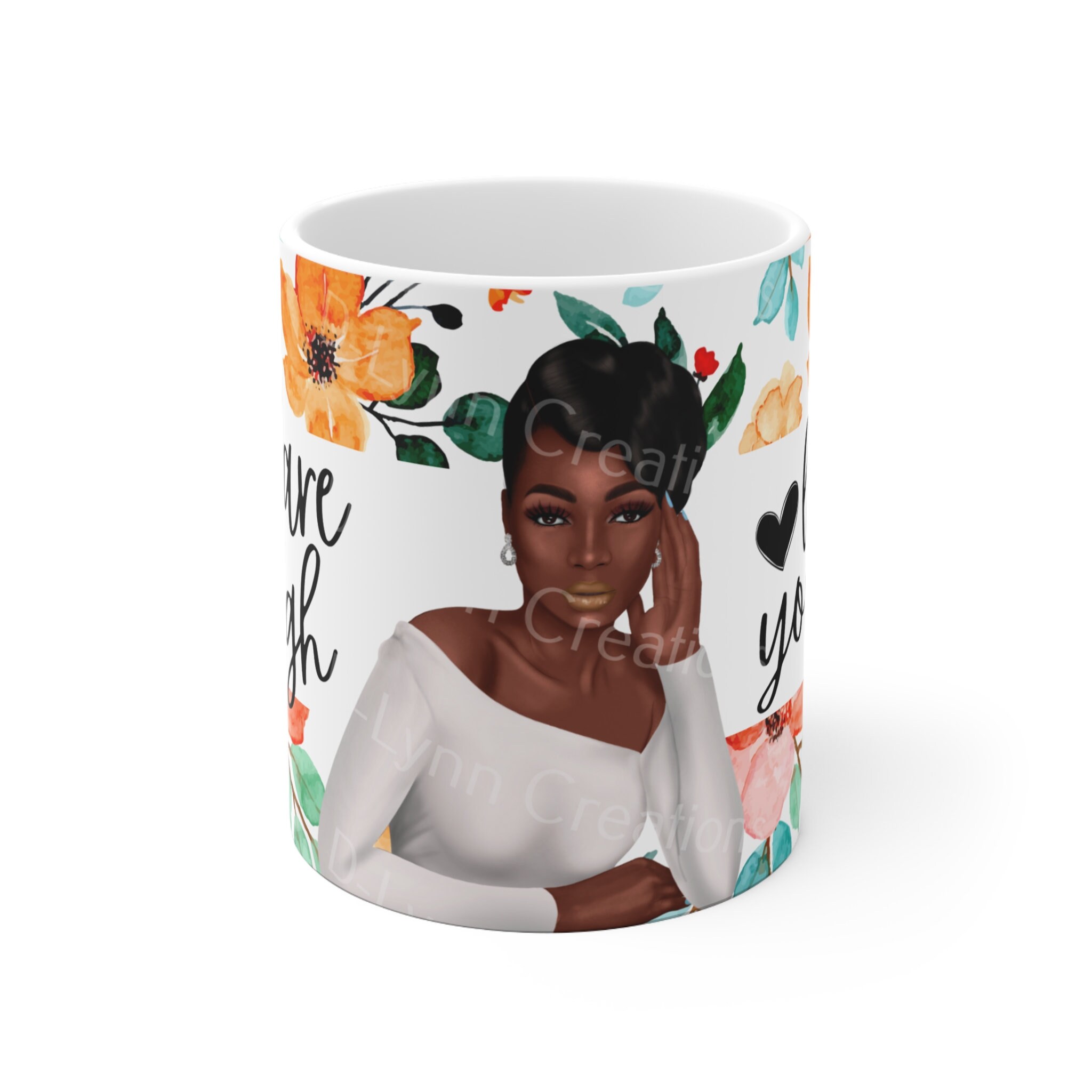 You are Enough 11oz Ceramic Coffee Mug (watermark will be removed when purchased)