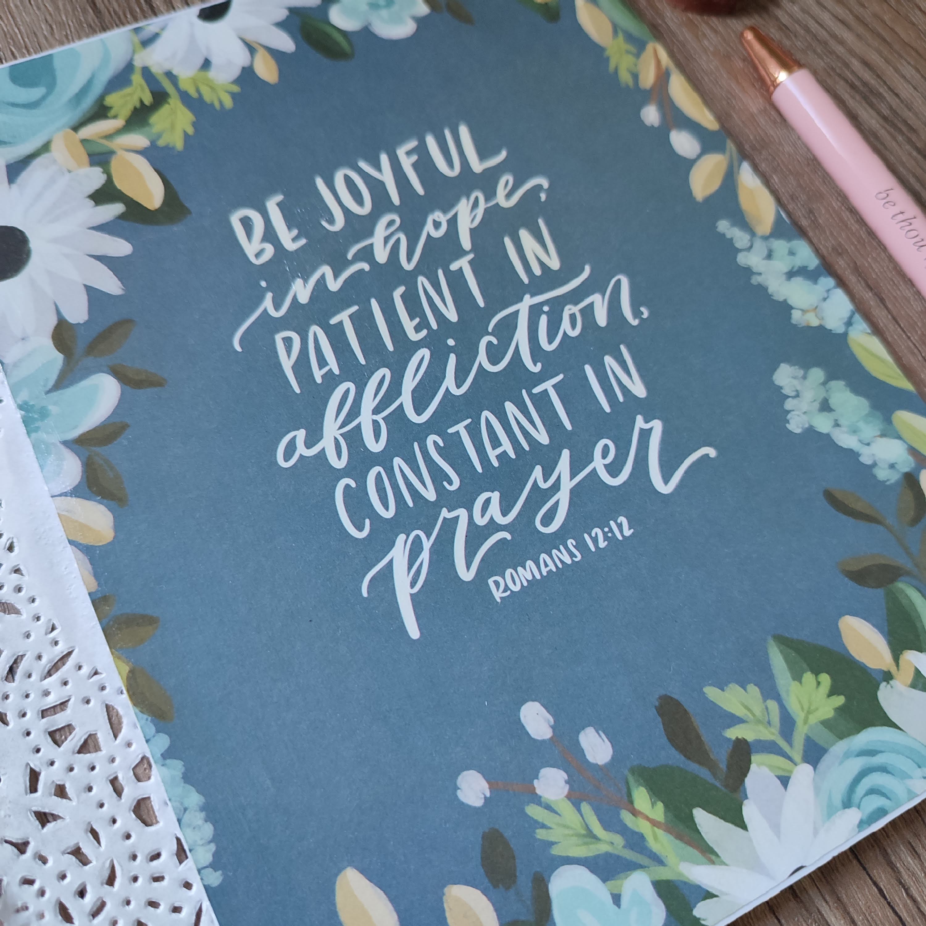 6x8 Board Scripture Inspiration (Romans 12:12)