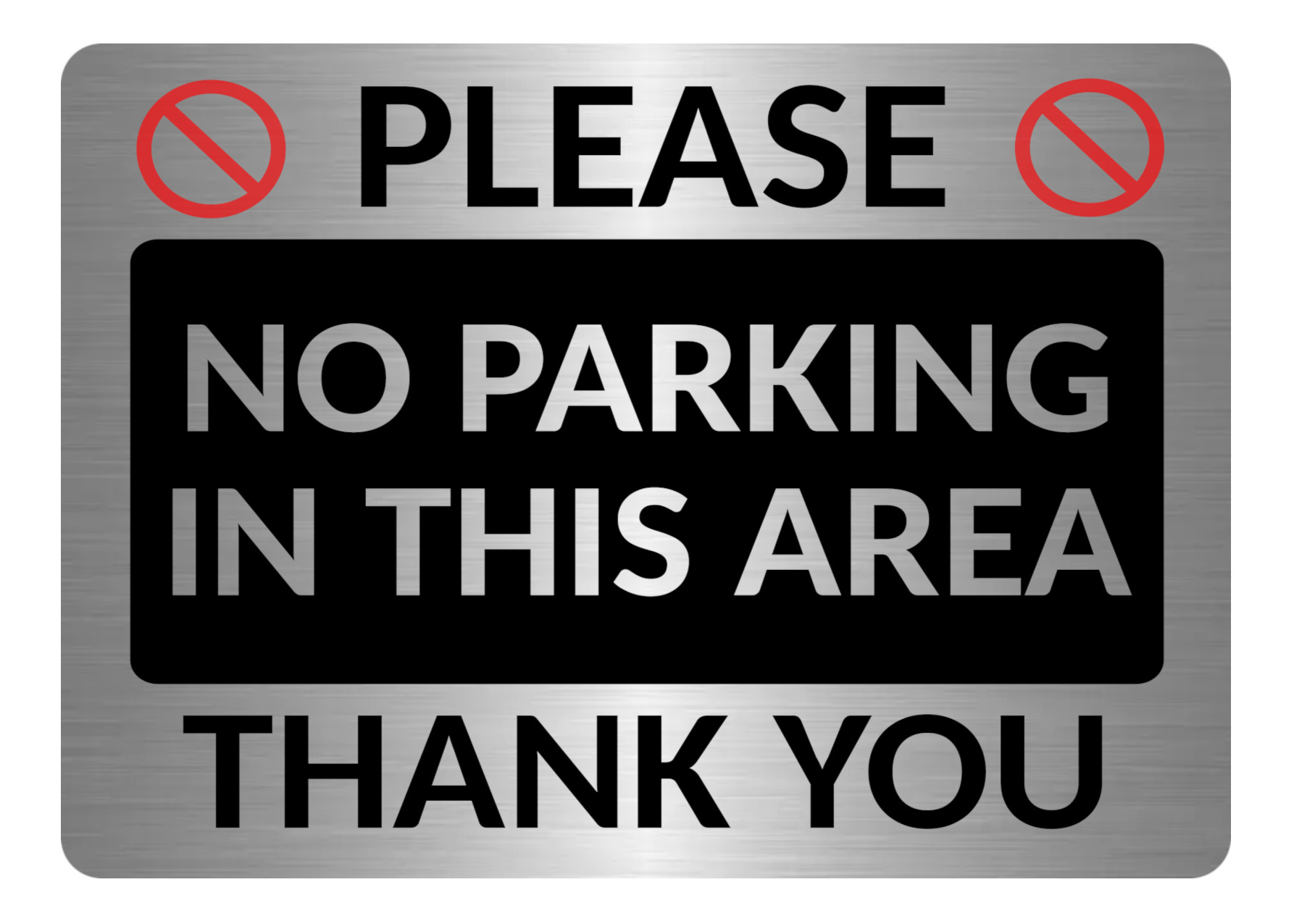 A5.10 Please NO PARKING IN THIS AREA Metal Aluminium Plaque Sign