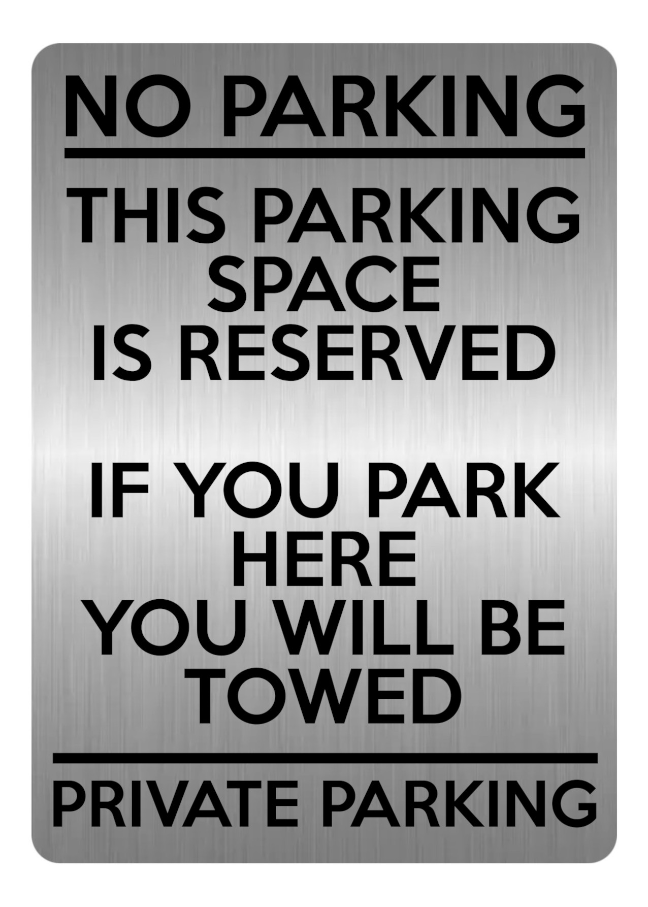 A5.28 NO PARKING THIS SPACE IS RESERVED PRIVATE Aluminium Metal Sign Plaque