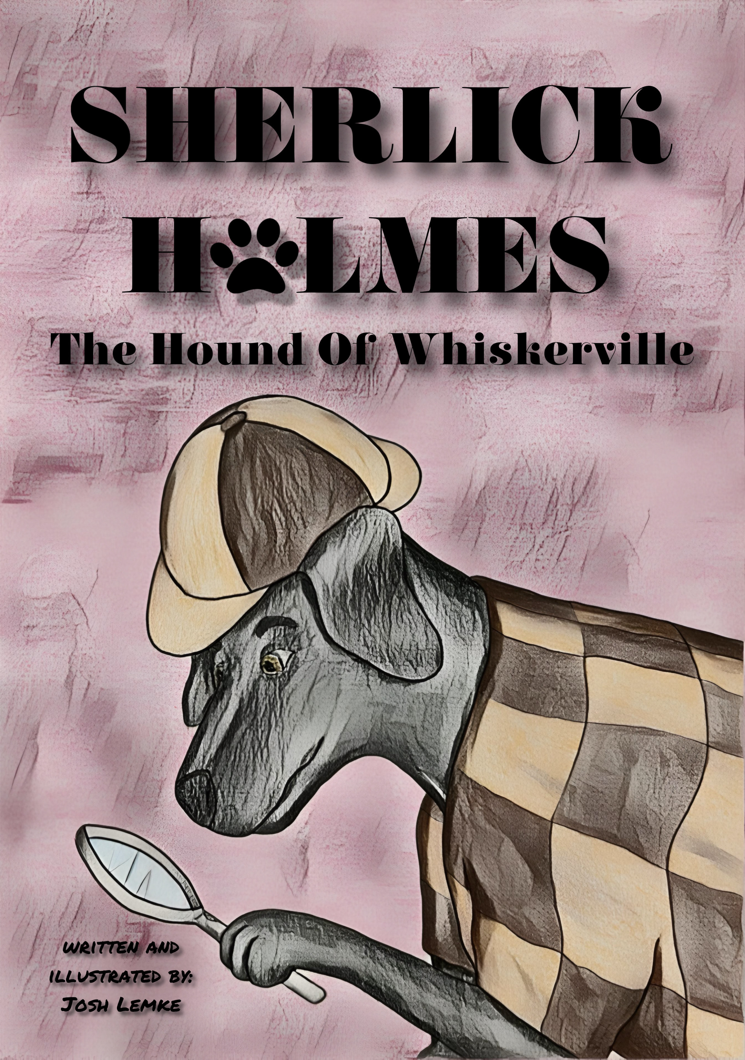Signed/personalized copy Sherlick Holmes: The Hound of Whiskerville