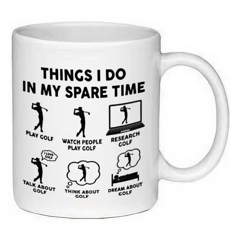 Custom Printed Funny Spare Time Golf 11oz Ceramic Coffee Mug/Tea Cup