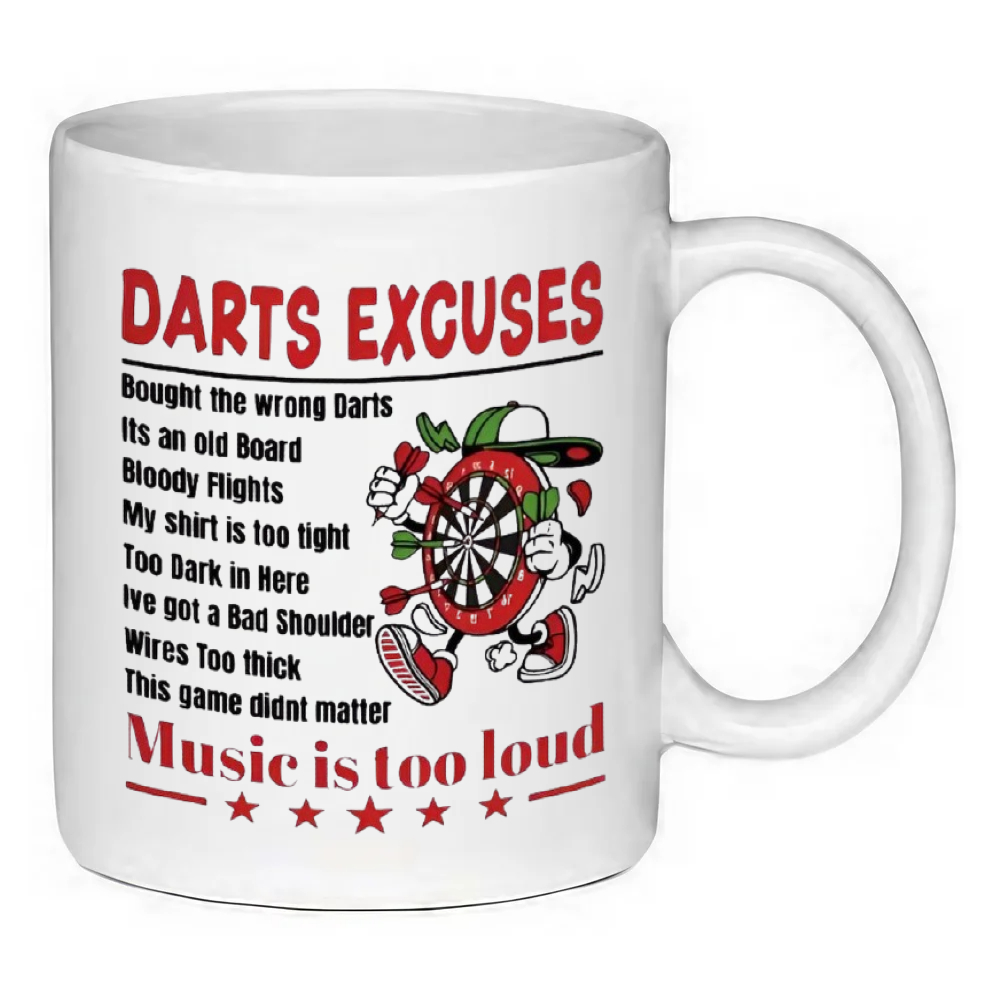 Custom Printed Funny Darts Excuses 11oz Ceramic Coffee Mug/Tea Cup