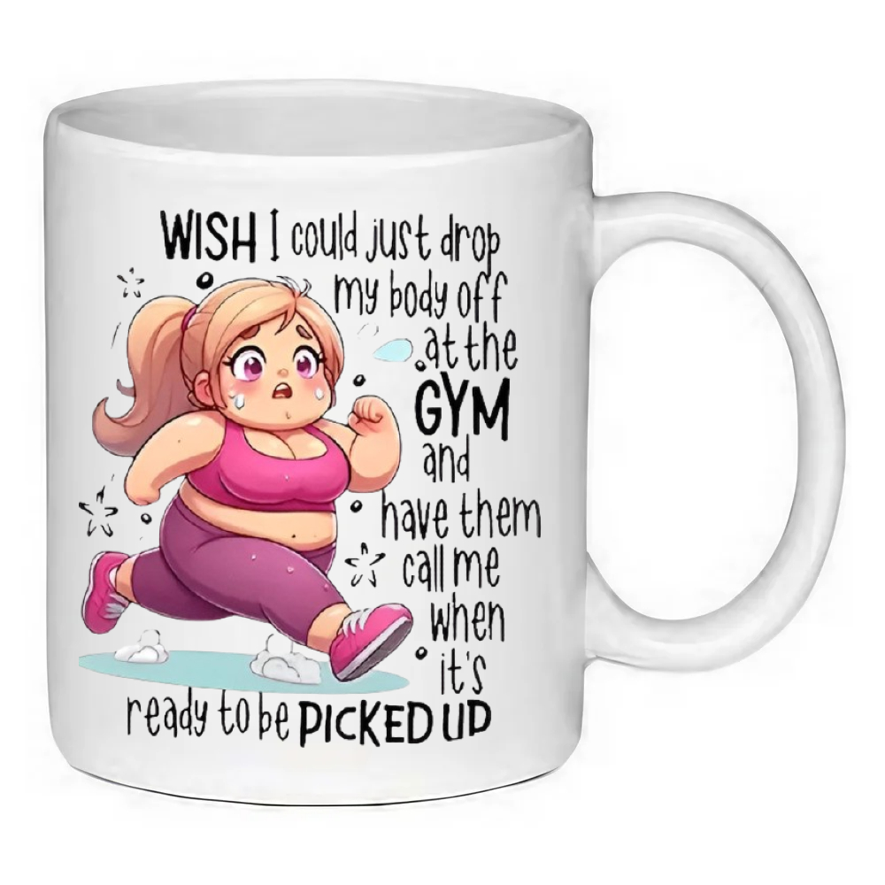 Custom Printed Funny Gym 11oz Ceramic Coffee Mug/Tea Cup