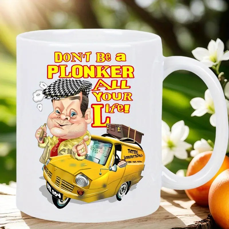 Custom Printed Don't Be A Plonker 11oz Ceramic Coffee Mug/Tea Cup