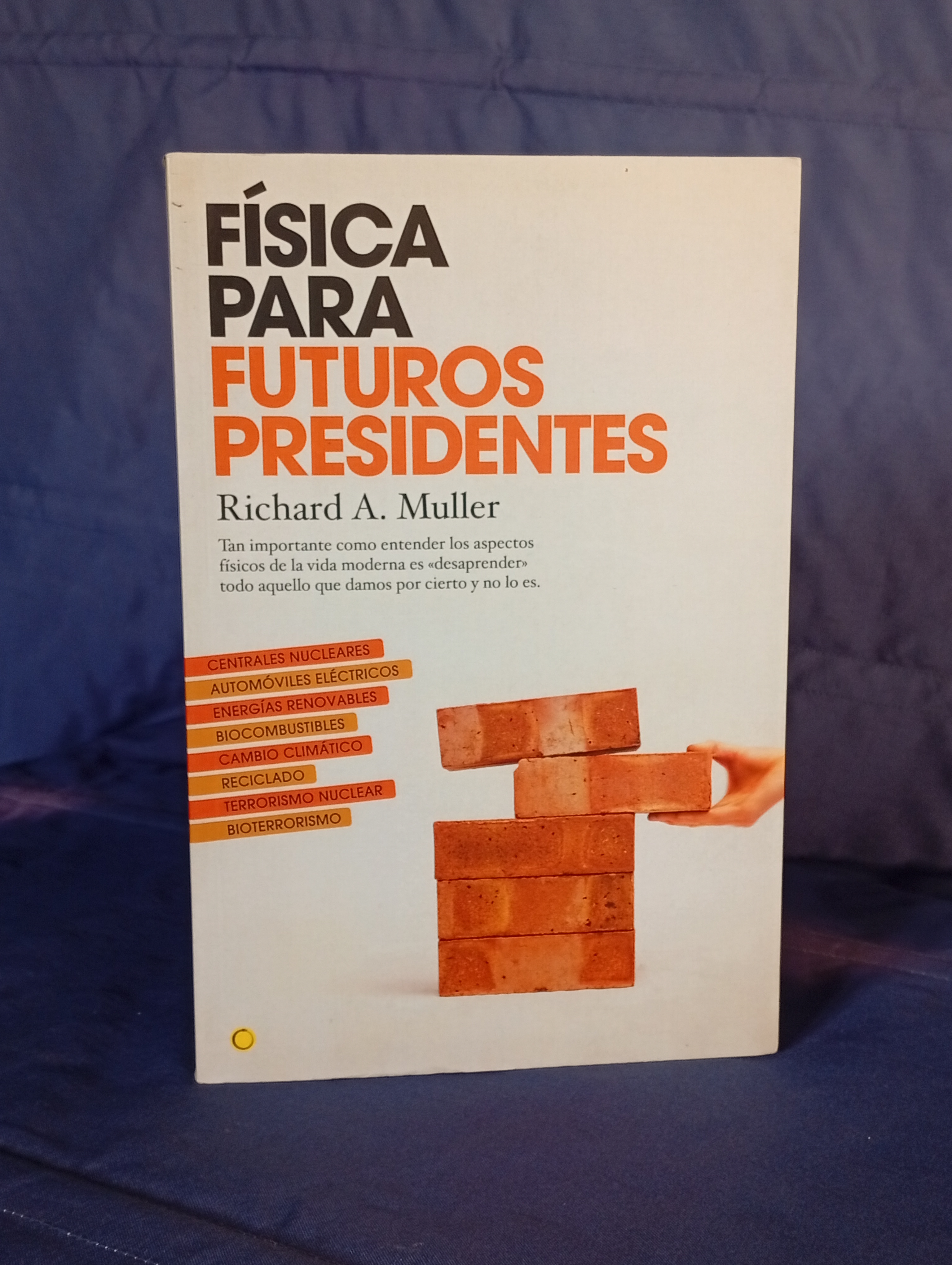 FISICA PARA FUTUROS PRESIDENTES