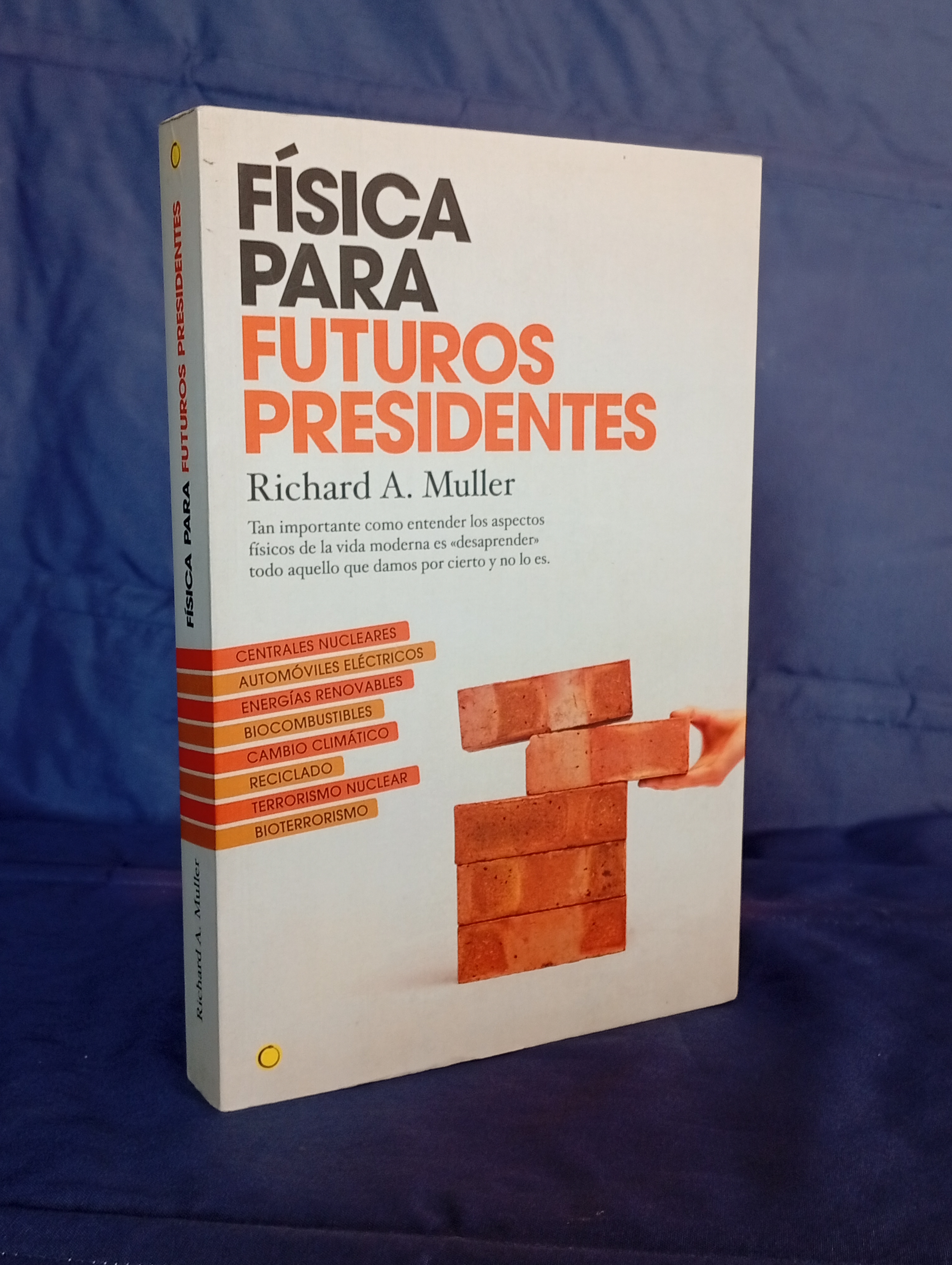 FISICA PARA FUTUROS PRESIDENTES