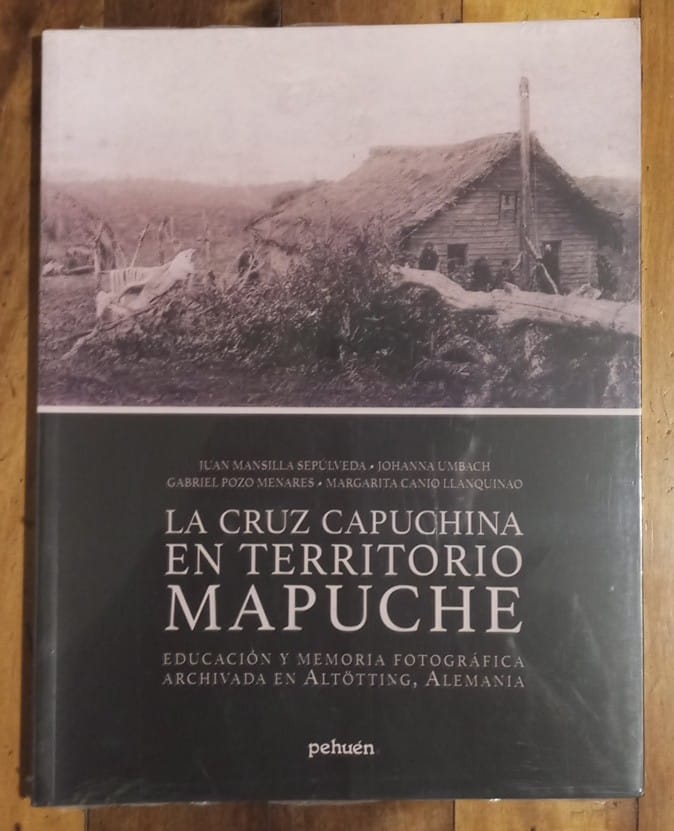 La Cruz Capuchina en territorio Mapuche