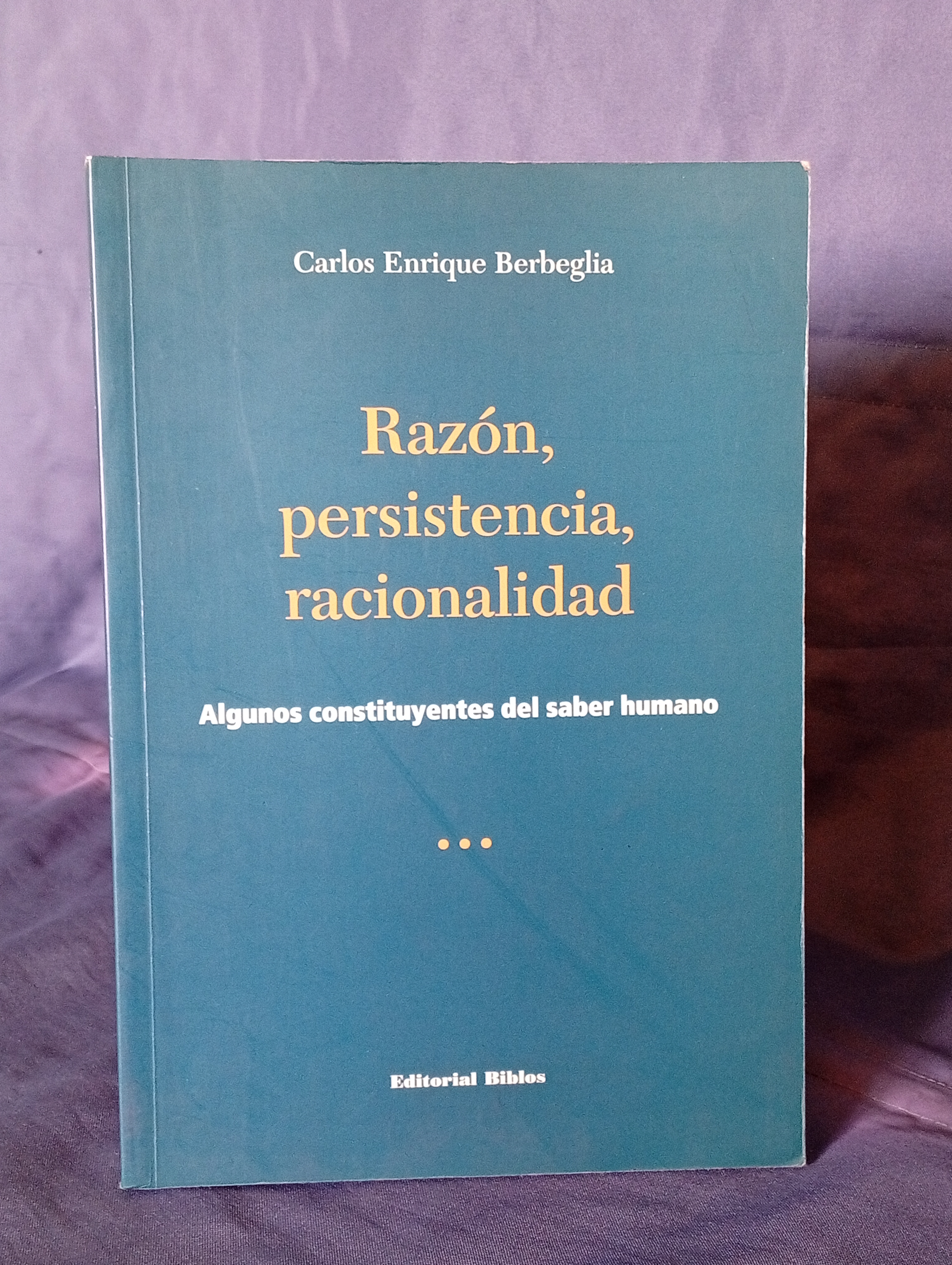 Razón, persistencia, racionalidad