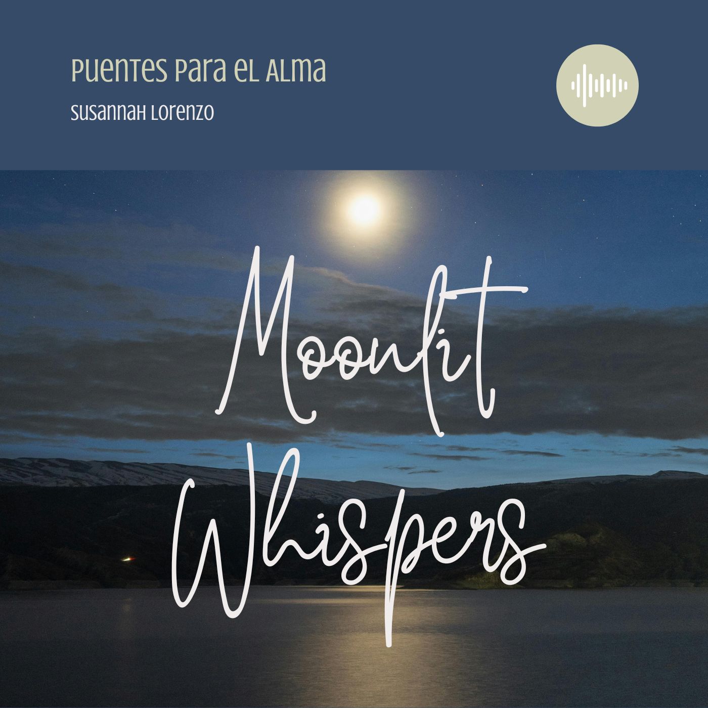 Puentes para el Alma - Bridges for the Soul