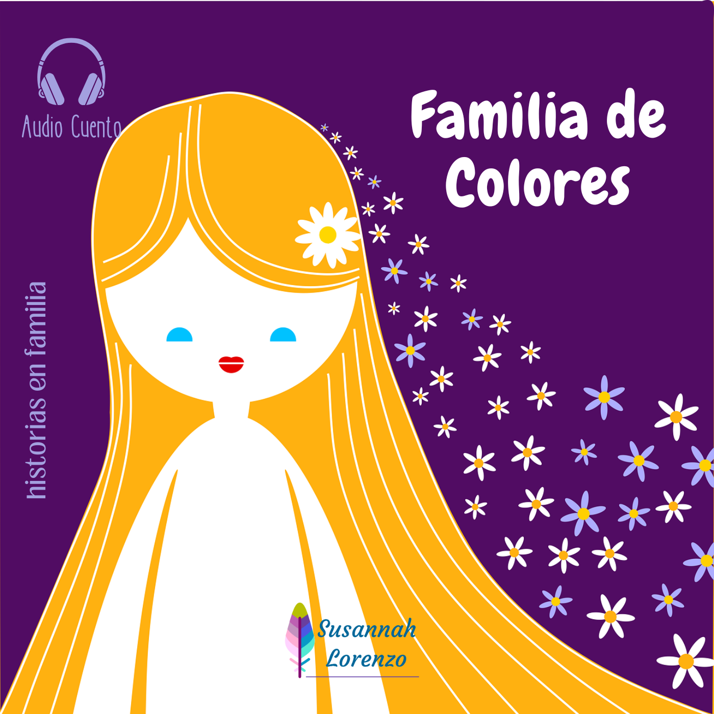 Familia de Colores - Audio Cuento