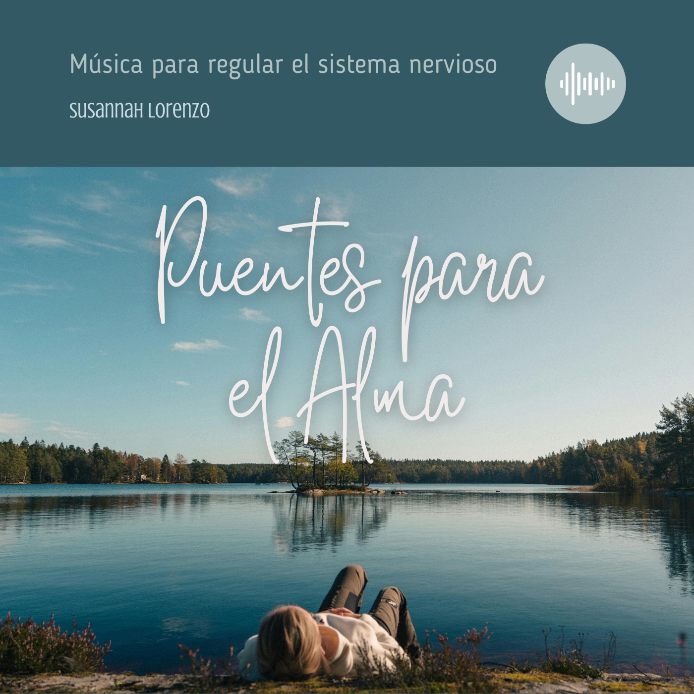 Puentes para el Alma - Bridges for the Soul