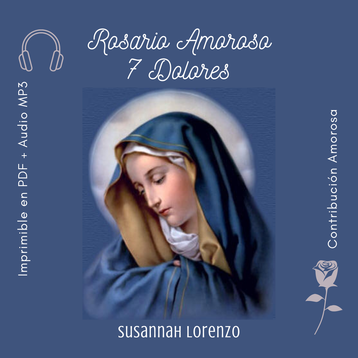 Rosario Amoroso de los 7 Dolores