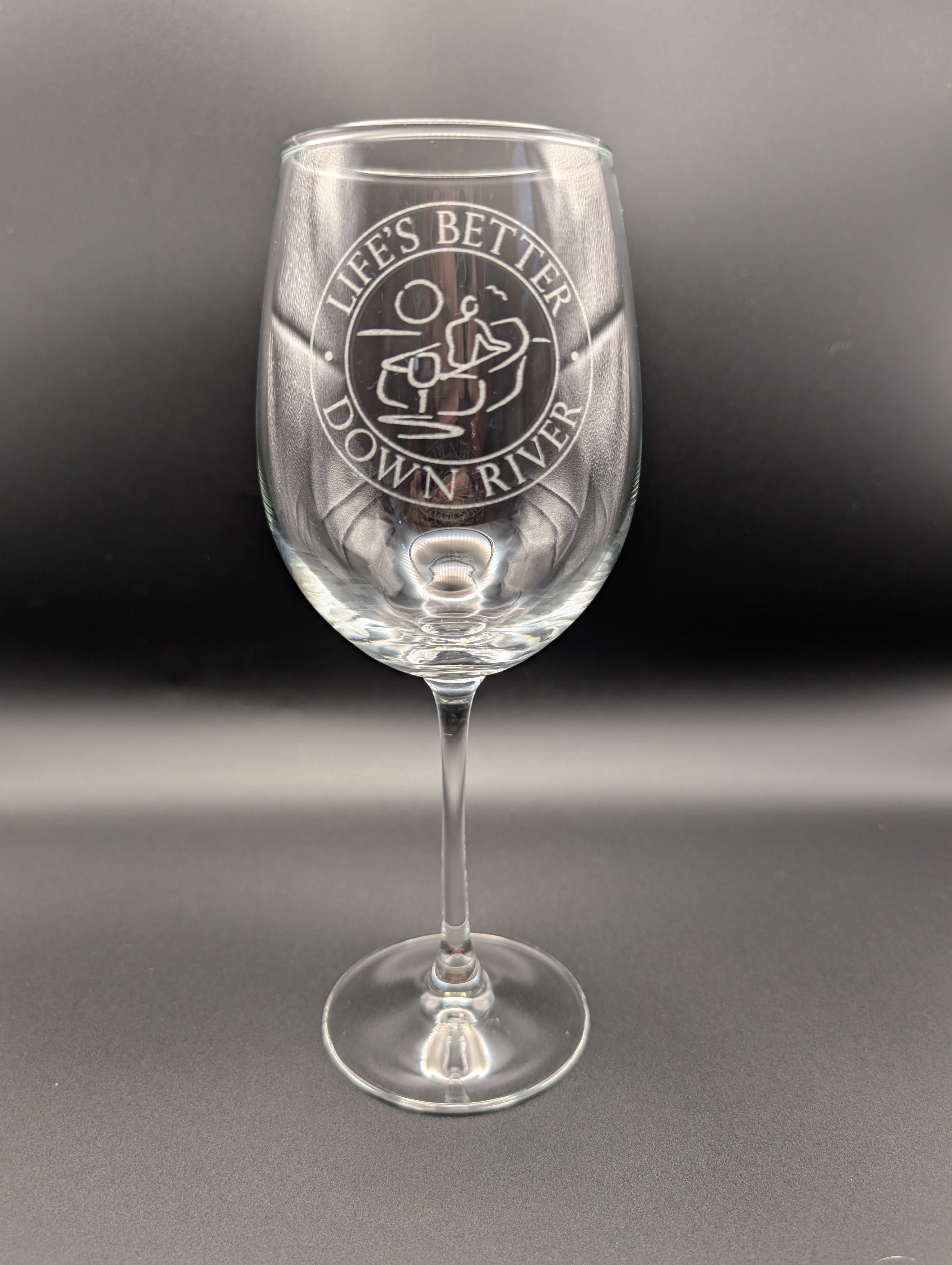 "Life's Better Down River" Wine Glass
