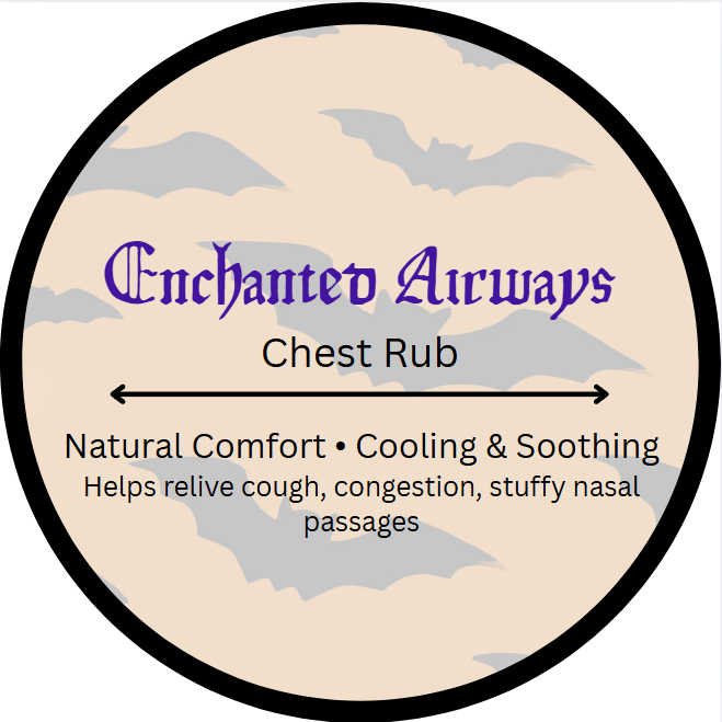 Enchanted Airways; Chest rub