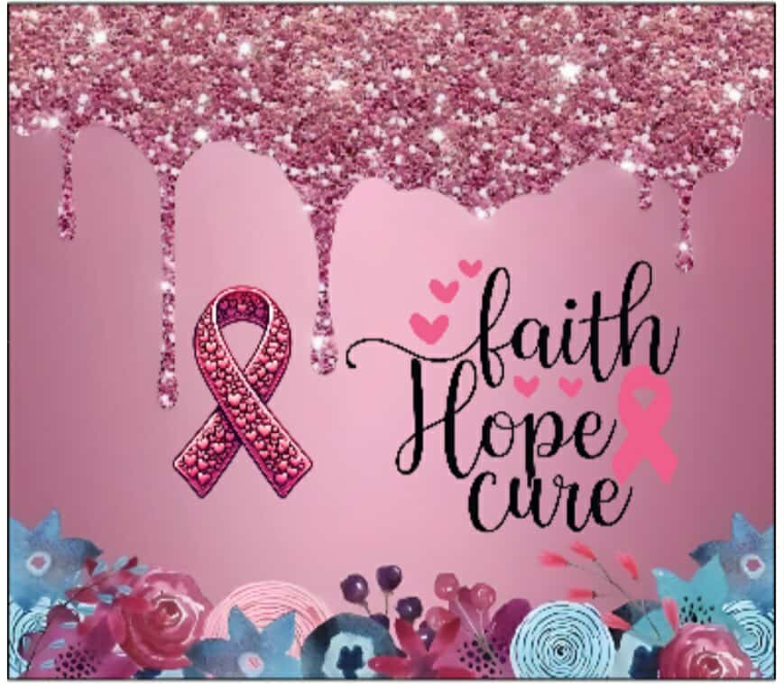 Faith Hope Cure Tumbler